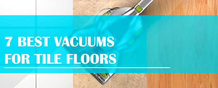 7-Best-Vacuums-for-Tile-Floors