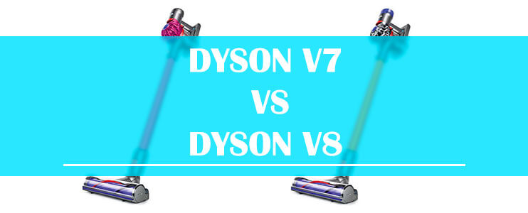 Dyson-V7-vs-V8-Review