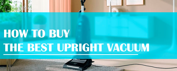 How-to-Buy-the-Best-Upright-Vacuum
