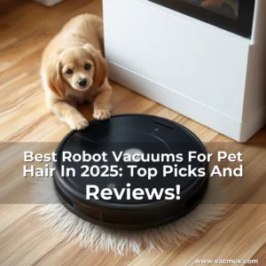 Artistic representation for Best Robot Vacuums For Pet Hair In 2025: Top Picks And Reviews!