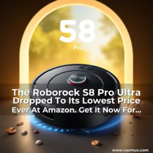 Artistic representation for The Roborock S8 Pro Ultra Dropped To Its Lowest Price Ever At Amazon. Get It Now For An Unbeatable Deal!