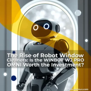 Artistic representation for The Rise of Robot Window Cleaners: Is the WINBOT W2 PRO OMNI Worth the Investment?