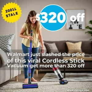 Artistic representation for Walmart just slashed the price of this viral Cordless Stick Vacuum get more than 320 off
