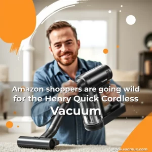 Artistic representation for Amazon shoppers are going wild for the Henry Quick Cordless Vacuum