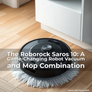 Artistic representation for The Roborock Saros 10: A Game-Changing Robot Vacuum and Mop Combination