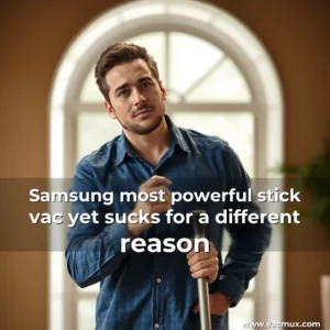 Artistic representation for Samsung most powerful stick vac yet sucks for a different reason